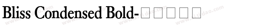 Bliss Condensed Bold字体转换